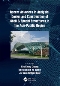Omslagafbeelding: Recent Advances in Analysis, Design and Construction of Shell & Spatial Structures in the Asia-Pacific Region 1st edition 9780367248550