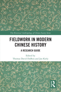 Immagine di copertina: Fieldwork in Modern Chinese History 1st edition 9781032085388