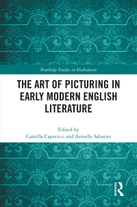 Cover image: The Art of Picturing in Early Modern English Literature 1st edition 9781032086330