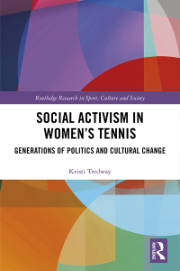 Cover image: Social Activism in Women’s Tennis 1st edition 9781032176697
