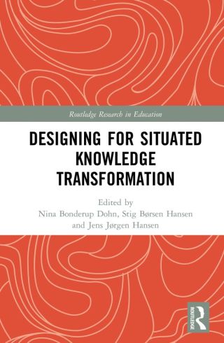 Cover image: Designing for Situated Knowledge Transformation 1st edition 9781032084541