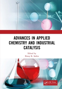 表紙画像: Advances in Applied Chemistry and Industrial Catalysis 1st edition 9781032311975