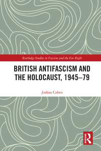 Imagen de portada: British Antifascism and the Holocaust, 1945–79 1st edition 9781032070131