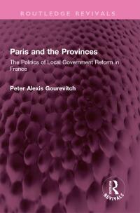 Cover image: Paris and the Provinces 1st edition 9781032357713