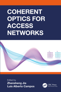 صورة الغلاف: Coherent Optics for Access Networks 1st edition 9781032654560