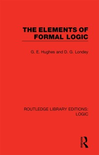 Imagen de portada: The Elements of Formal Logic 1st edition 9781032808680
