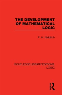 Imagen de portada: The Development of Mathematical Logic 1st edition 9780367420710