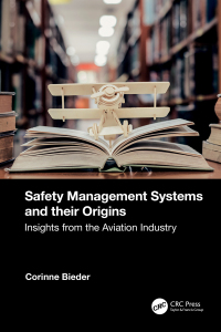 Imagen de portada: Safety Management Systems and their Origins 1st edition 9781032308937