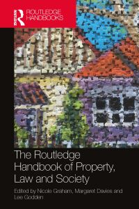 Titelbild: The Routledge Handbook of Property, Law and Society 1st edition 9780367688813