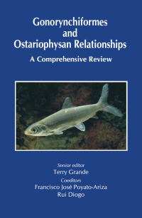 صورة الغلاف: Gonorynchiformes and Ostariophysan Relationships 1st edition 9781578083749