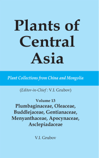 صورة الغلاف: Plants of Central Asia - Plant Collection from China and Mongolia Vol. 13 1st edition 9780367453213