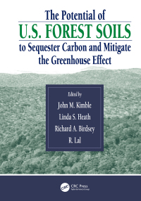 Omslagafbeelding: The Potential of U.S. Forest Soils to Sequester Carbon and Mitigate the Greenhouse Effect 1st edition 9781566705837