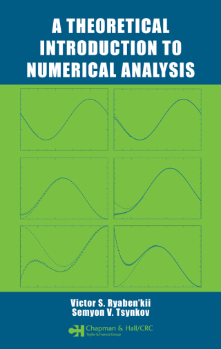 Immagine di copertina: A Theoretical Introduction to Numerical Analysis 1st edition 9780367453398