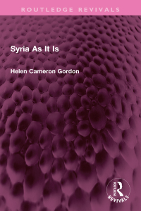 Cover image: Syria As It Is 1st edition 9781032352121