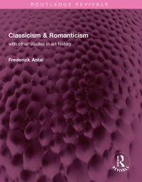Cover image: Classicism & Romanticism 1st edition 9781032359847
