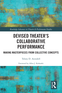 Titelbild: Devised Theater’s Collaborative Performance 1st edition 9780367644376