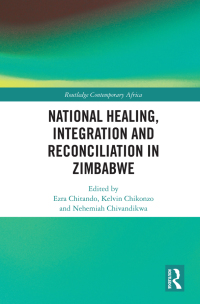 表紙画像: National Healing, Integration and Reconciliation in Zimbabwe 1st edition 9781032176178