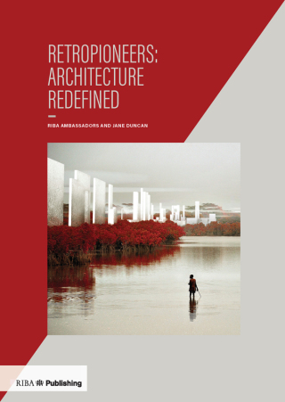 Imagen de portada: Retropioneers: Architecture Redefined 1st edition 9781859467565