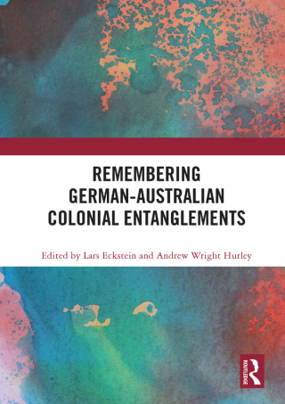 Titelbild: Remembering German-Australian Colonial Entanglements 1st edition 9781032084145