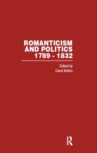Imagen de portada: Romanticism & Politics 1789-1832 1st edition 9780415340854