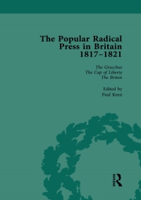 Immagine di copertina: The Popular Radical Press in Britain, 1811-1821 Vol 4 1st edition 9781138762336