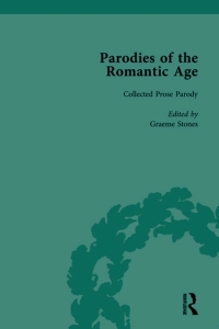 Imagen de portada: Parodies of the Romantic Age 1st edition 9781851964758