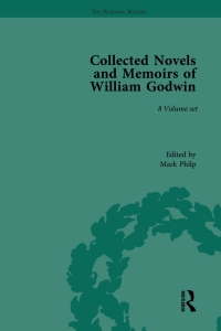 Cover image: The Collected Novels and Memoirs of William Godwin 1st edition 9781851960071