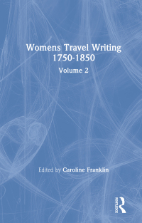 Cover image: Womens Travel Writing 1750-1850 1st edition 9780415320368