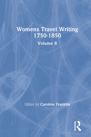 Omslagafbeelding: Womens Travel Writing 1750-1850 1st edition 9780415320429