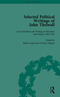Cover image: Selected Political Writings of John Thelwall Vol 4 1st edition 9781138757172