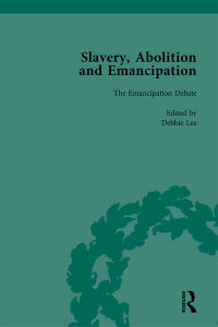 Cover image: Slavery, Abolition and Emancipation Vol 3 1st edition 9781138757394