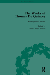 Cover image: The Works of Thomas De Quincey, Part III vol 19 1st edition 9781138765009