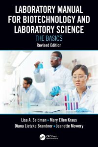 صورة الغلاف: Laboratory Manual for Biotechnology and Laboratory Science 1st edition 9781032419930