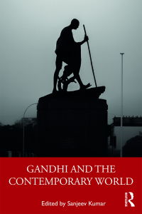 Cover image: Gandhi and the Contemporary World 1st edition 9780367408510