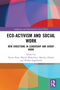 Cover image: Eco-activism and Social Work 1st edition 9781032084565