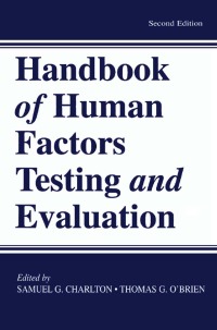 صورة الغلاف: Handbook of Human Factors Testing and Evaluation 2nd edition 9780805832907