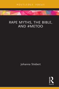 Omslagafbeelding: Rape Myths, the Bible, and #MeToo 1st edition 9780367245184