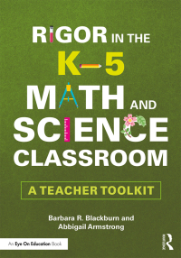 Imagen de portada: Rigor in the K–5 Math and Science Classroom 1st edition 9780367343170