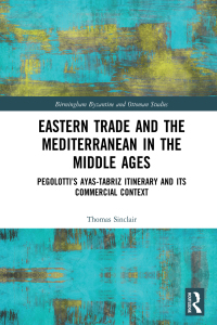 Cover image: Eastern Trade and the Mediterranean in the Middle Ages 1st edition 9780754665168