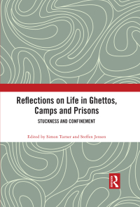 Imagen de portada: Reflections on Life in Ghettos, Camps and Prisons 1st edition 9780367421489