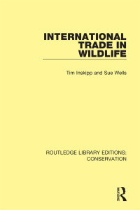 Imagen de portada: International Trade in Wildlife 1st edition 9780367409319