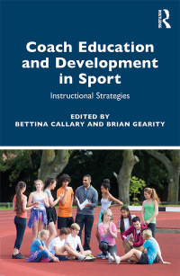 Cover image: Coach Education and Development in Sport 1st edition 9780367367343
