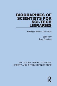 Imagen de portada: Biographies of Scientists for Sci-Tech Libraries 1st edition 9780367433888
