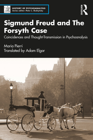 Cover image: Sigmund Freud and The Forsyth Case 1st edition 9781032159577