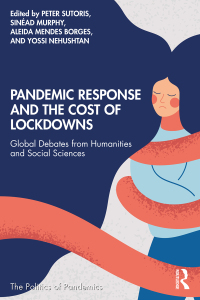 Imagen de portada: Pandemic Response and the Cost of Lockdowns 1st edition 9781032193892