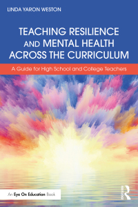 Cover image: Teaching Resilience and Mental Health Across the Curriculum 1st edition 9781032331485