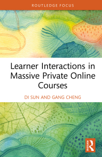 Titelbild: Learner Interactions in Massive Private Online Courses 1st edition 9781032360973