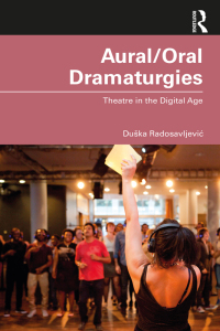 Cover image: Aural/Oral Dramaturgies 1st edition 9780367560768