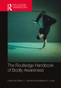 Cover image: The Routledge Handbook of Bodily Awareness 1st edition 9780367337315