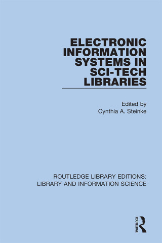 Cover image: Electronic Information Systems in Sci-Tech Libraries 1st edition 9780367370084